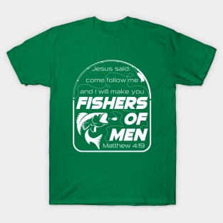 Matthew 4:19 Fishers of Men T-Shirt